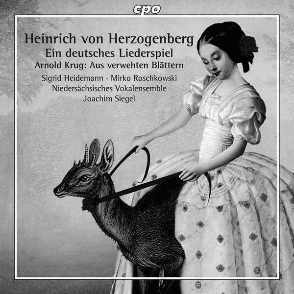 CD-Cover: Heinrich von Herzogenberg. Ein deutsches Liederspiel (CPO)
